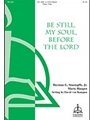 Be Still My Soul Before The Lord