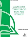 Glorious Things Of You Are Spoken