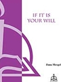 If It Is Your Will