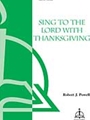 Sing To The Lord With Thanksgiving