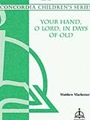 Your Hand O Lord In Days Of Old