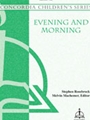 Evening And Morning