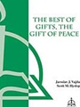 Best Of Gifts The Gift Of Peace