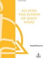 All Hail The Power Of Jesus' Name