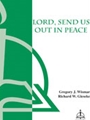 Lord Send Us Out In Peace