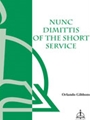 Nunc Dimittis Of The Short Service