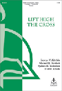Lift High The Cross