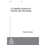 A Cappella Hymns for Advent and Christmas
