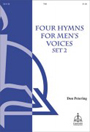 Four Hymns for Men's Voices Set II