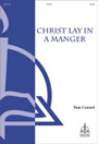 Christ Lay in a Manger
