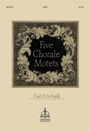 Five Choral Motets