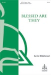 Blessed Are They