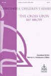 Cross Upon My Brow