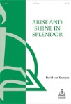 Arise and Shine in Splendor