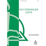 No Stranger Love