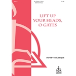 Lift Up Your Heads, O Gates - SA