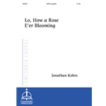 Lo, How a Rose E’er Blooming (Kohrs)