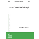 On a Cross Uplifted High
