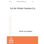 Let the Whole Creation Cry