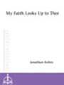 My Faith Looks Up the Thee