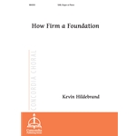 How Firm a Foundation