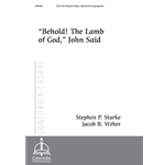 Behold! The Lamb of God," John Said