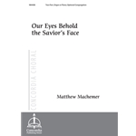 Our Eyes Behold the Savior's Face