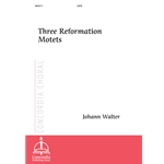 Three Reformation Motets