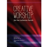 Creative Worship for the Lutheran Parish, Qtr 4 2023