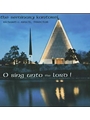 O Sing unto the Lord (CD)