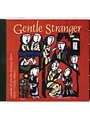 Gentle Stranger (CD)