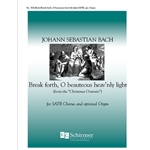 Christmas Oratorio: Break Forth, O Beauteous Heav'nly Light