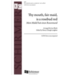 Thy Mouth, Fair Maid, is a Rosebud Red (Mein Maedel hat einen Rosenmund)