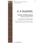 Serse: Leaves of Dainty Green (Ombra mai fu)