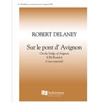 Sur le Pont d'Avignon (On the Bridge of Avignon)