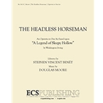 The Headless Horseman (Piano/Vocal Score)