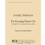 For Evening Draws On (Score & part)