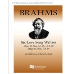 Six Love Song Waltzes, Op. 52/12,13,15,18