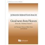 Christmas Oratorio: Good News from Heaven, BWV 248