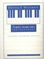 Three Marches For 4 Hands