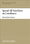 Spend All You Have on Loveliness