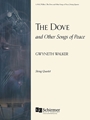 Dove and Other Songs of Peace