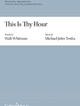 This Is Thy Hour