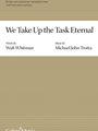 We Take Up the Task Eternal