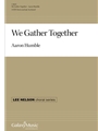 We Gather Together