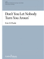 Don't You Let Nobody Turn You Aroun'