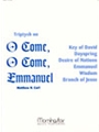 Triptych on O Come O Come Emmanuel