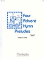 Four Advent Hymn Preludes Set 1