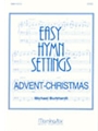 Easy Hymn Settings- Advent/Christmas