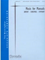 Music For Manuals  Advent/Christmas/Epiphany